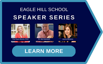 Eagle Hill School; Speaker Series; Learn more